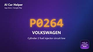 Volkswagen P0264 Error Code Explained | Cylinder 2 fuel injector circuit low