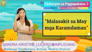 EDUKASYON SA PAGPAPAKATAO (ESP) 3 Quarter 2-Module 1: Malasakit sa may Karamdaman