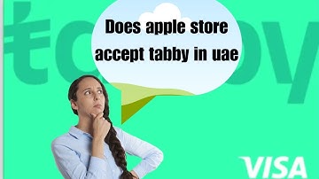 Does Apple Store Accept tabby in uae |  How to use tabby card in store uae | Tabby Uae