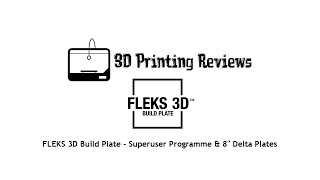 FLEKS 3D Build Plate - Superuser Programme & 8" Delta Plates screenshot 1