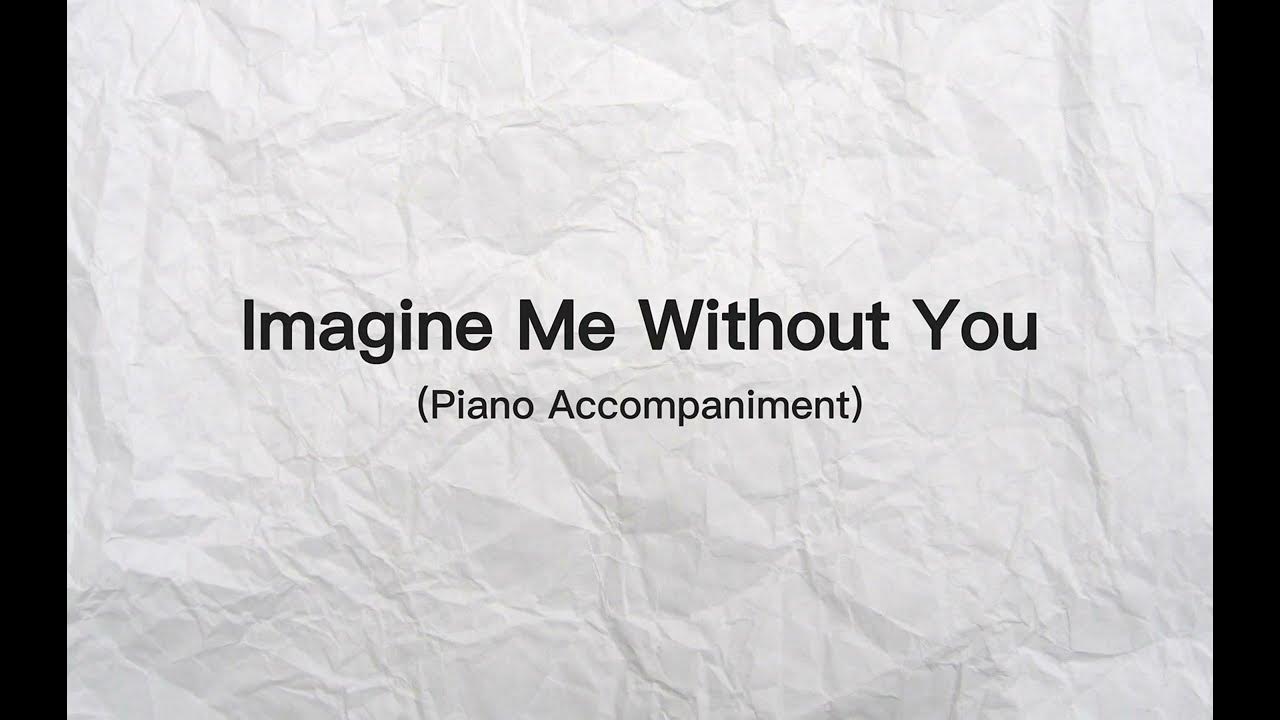 Imagine Me Without You Piano Accompaniment Song By Jaci Velaquez imagine-me-without-you-piano-accompaniment-song-by-jaci-velaquez