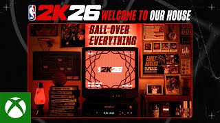 NBA 2K26 - Welcome To Our House