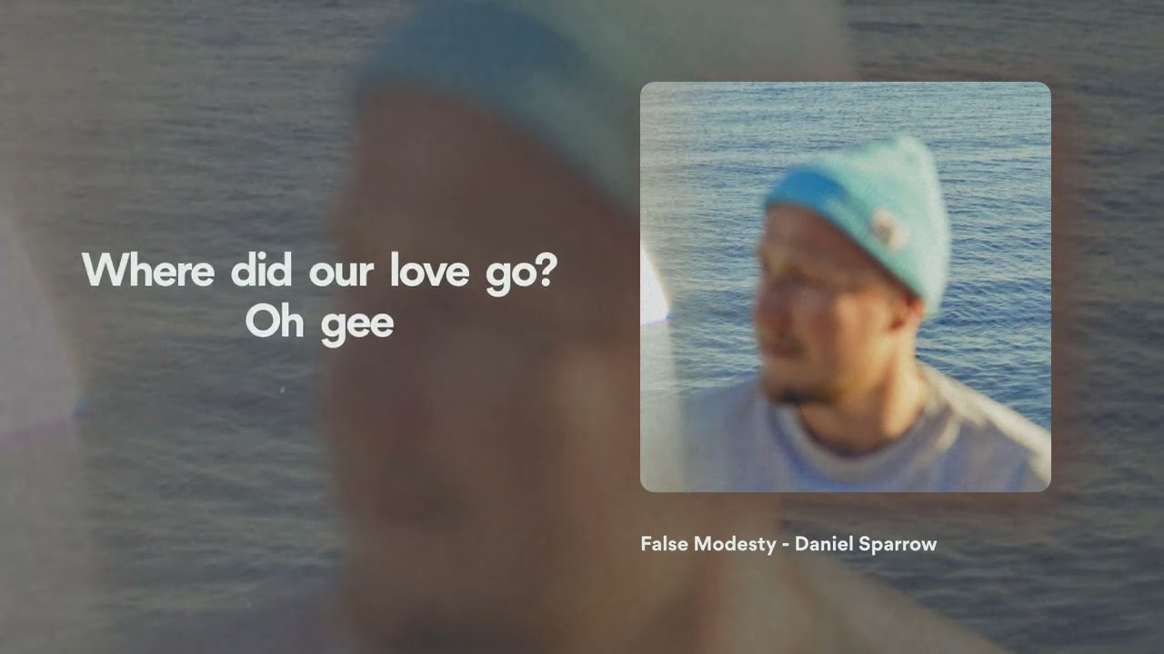 False Modesty (Lyrics Video) — Daniel Sparrow auf YouTube ansehen False Modesty (Lyrics Video) — Daniel Sparrow auf YouTube ansehen