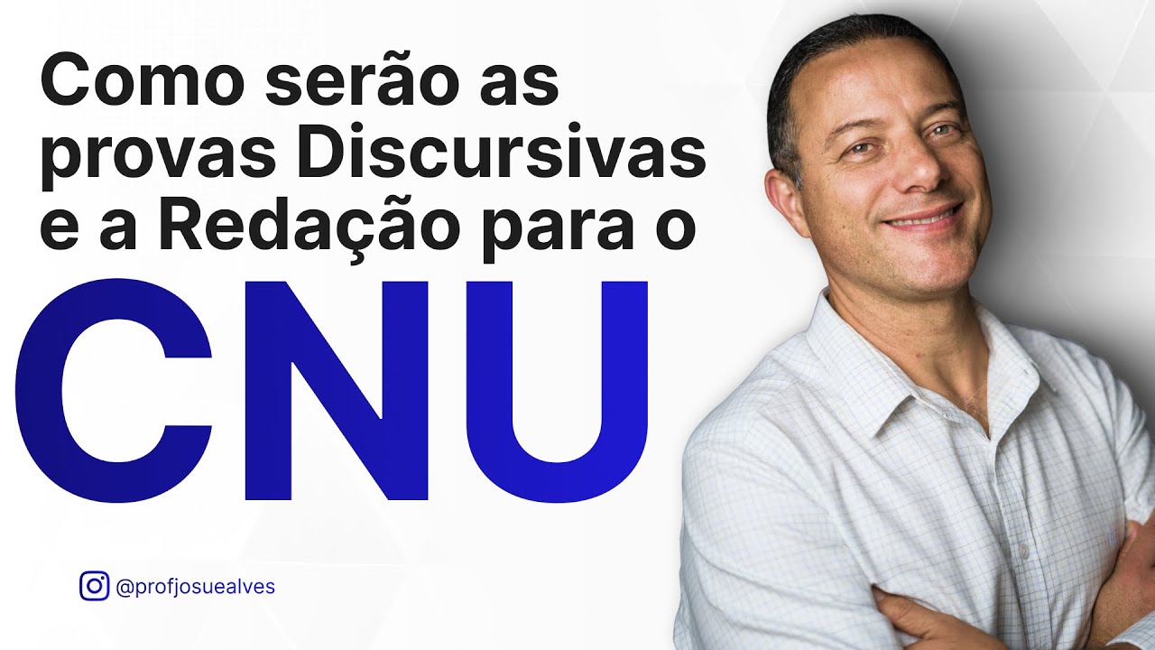 Discursivas para o CNU - Aula 5 - Bloco 1 com prof. Josué Alves