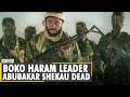 Nigerias boko haram leader abubakar shekau kills self says rival militant group iswap world news