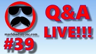 Live Q&A #39 - 2-Sided Machining on the CNC
