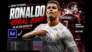 VIRAL  RONALDO EDIT (AE) TUTORIAL