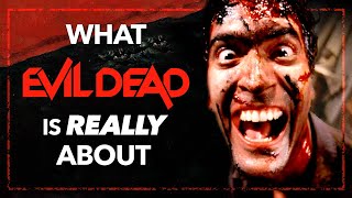 What EVIL DEAD Is Really About by OneTake 11,798 views 1 year ago 21 minutes