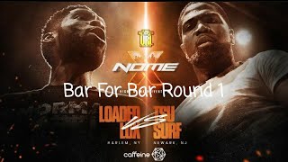 Loaded Lux Vs Tsu Surf  Bar For Bar  Round 1