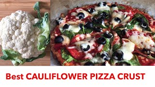 Best CAULIFLOWER PIZZA CRUST | Keto PIZZA CRUST | Low-Carb Pizza Crust