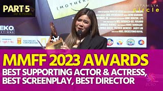 MMFF 2023 Awards | Best Supporting Actor, Best Supporting Actress, Best Director, Best Screenplay