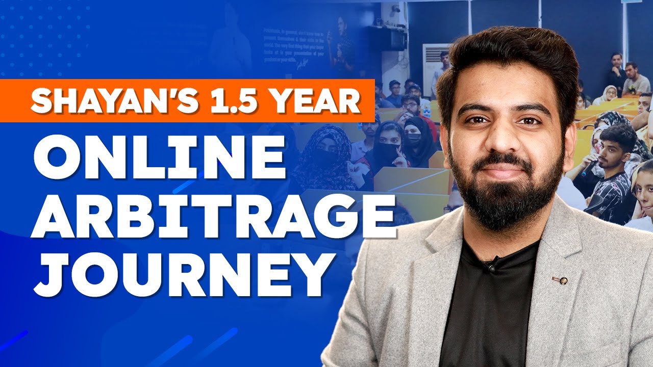 Muhammad Shayan 1.5 Years -  Online Arbitrage eCommerce Journey (Ins and Out) | Enablers