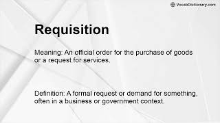 Requisition Meaning