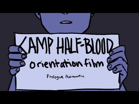 CAMP HALF BLOOD & CAMP JUPITER ORIENTATION VIDEO 