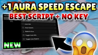 New 1 Aura Speed Escape Op Script Auto Farm Respects, Auto Rebirth 2026