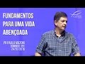 Fundamentos para uma vida abençoada | Pr. Paulo Mazoni | Domingo 24/01/16