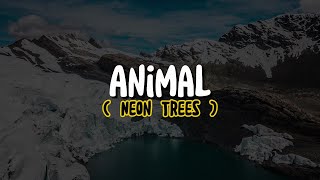 Neon Trees - Animal (Lyrics)