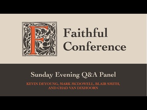 Q&A Panel | Faithful Conference 2025 - Session 6