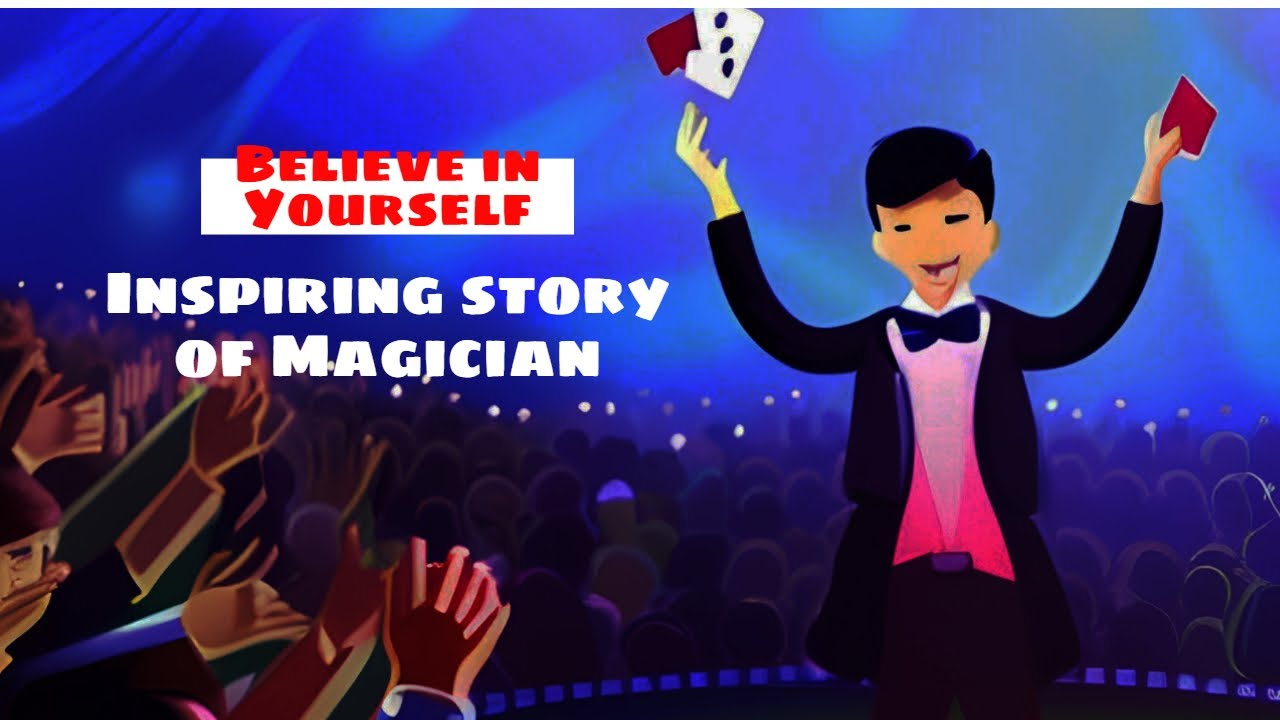 the-magic-of-believing-motivational-story-beleive-in-yourself