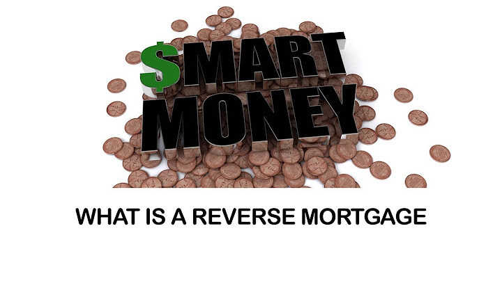 Smart money housing reverse mortgage counseling