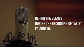 NOISEMAKER-“AXIS” Behind The Scenes EPISODE④”Vocal Rec”