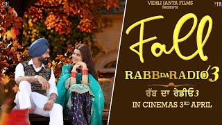 Fall (Official Video) | Rabb Da Radio 3 | Nimrat Khaira | Tarsem Jasser | Punjabi Songs 
