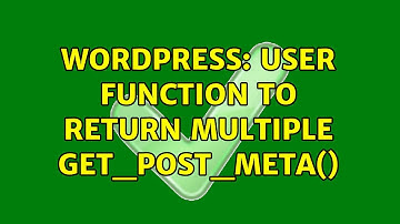 Wordpress: User function to return multiple get_post_meta() (2 Solutions!!)
