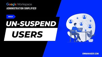 Bulk UnSuspend Google Workspace Users with GW Manager