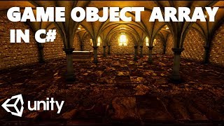 HOW TO CREATE A GAME OBJECT ARRAY IN C# UNITY TUTORIAL