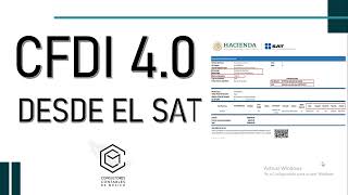 CFDI 4.0 DESDE EL SAT PASO A PASO 2022 | PARTE 1