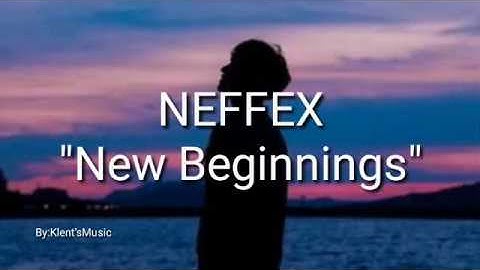 Neffex-New Beginning [lyrics]