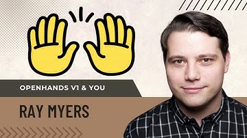 OpenHands v1 & You — Ray Myers