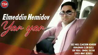 Elmeddin Hemidov 2020 oficial aüdio Yar yar Resimi