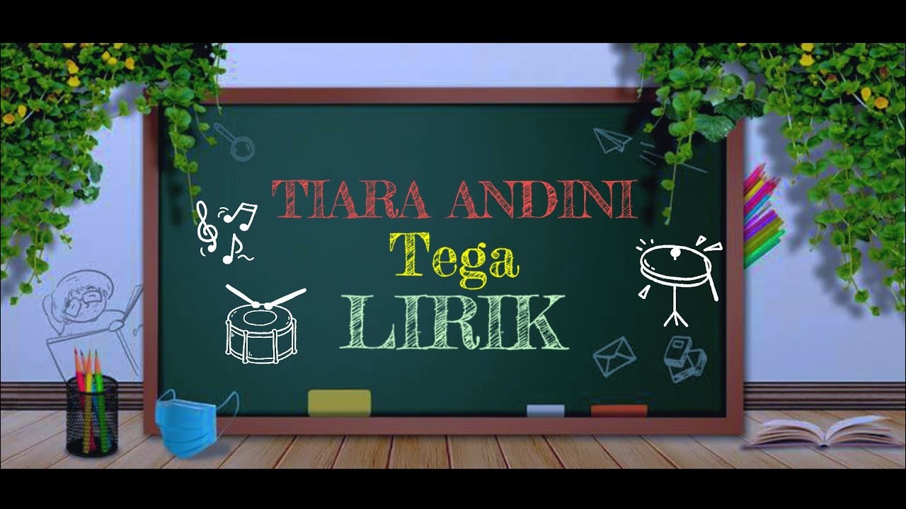 TIARA ANDINI - TEGA (LIRIK) - YouTube