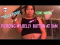 I pierced my belly button by myself (GONE WRONG) *EXTREMELY FUNNY 🤣