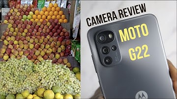 Moto G22 Detailed Camera review with Moto g22 camera sample photos and Videos