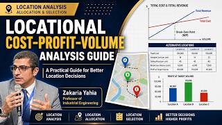 Locational Cost-Profit-Volume Analysis Guide | Location Allocation
