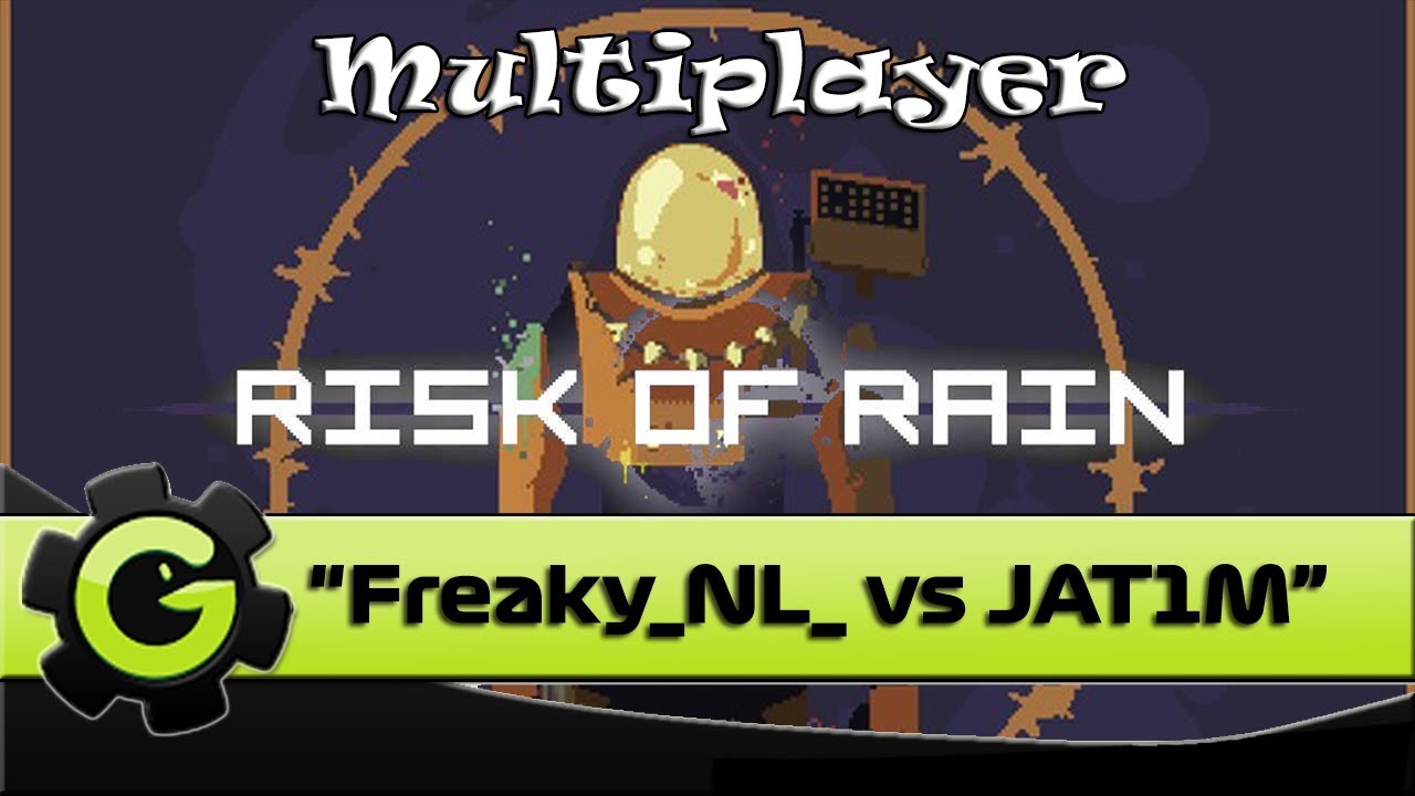 Risk Of Rain Multiplayer "Freaky_NL_ vs JAT1M" - Let's Play