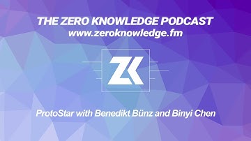Episode 280 - ProtoStar with Benedikt Bünz and Binyi Chen