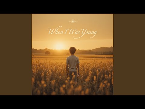 When I Was Young