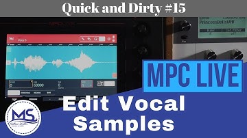MPC LIVE Editing Voice Samples (Quick and Dirty #15)