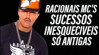 RACIONAIS MC'S   SUCESSOS INESQUECIVEIS SÓ AS ANTIGAS