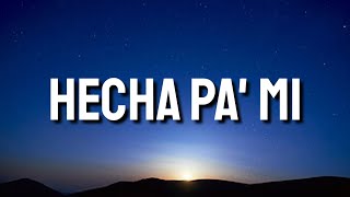 Boza - Hecha Pa' Mi (Letra/Lyrics/Song)