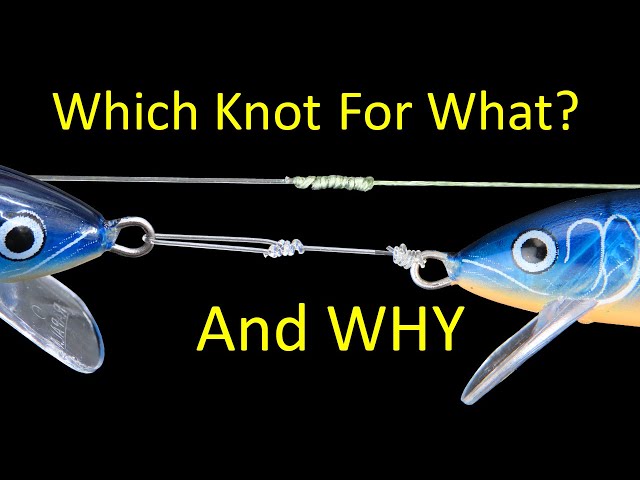 Which Fishing Knot You Use Matters and This is Why 