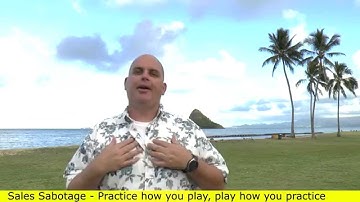 [SALES SABOTAGE] Common sales mistakes & definition of sales sabotage "Part 2" - Scott Sylvan Bell