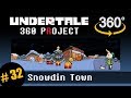 Snowdin Town in 360 (In Motion): Undertale 360 Project #32