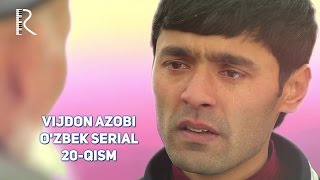 Vijdon azobi (o'zbek serial) | Виждон азоби (узбек сериал) 20-qism