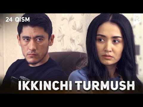 Ikkinchi turmush 24-qism (milliy serial) | Иккинчи турмуш 24-кисм (миллий сериал)