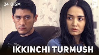 Ikkinchi turmush 24-qism (milliy serial) | Иккинчи турмуш 24-кисм (миллий сериал)