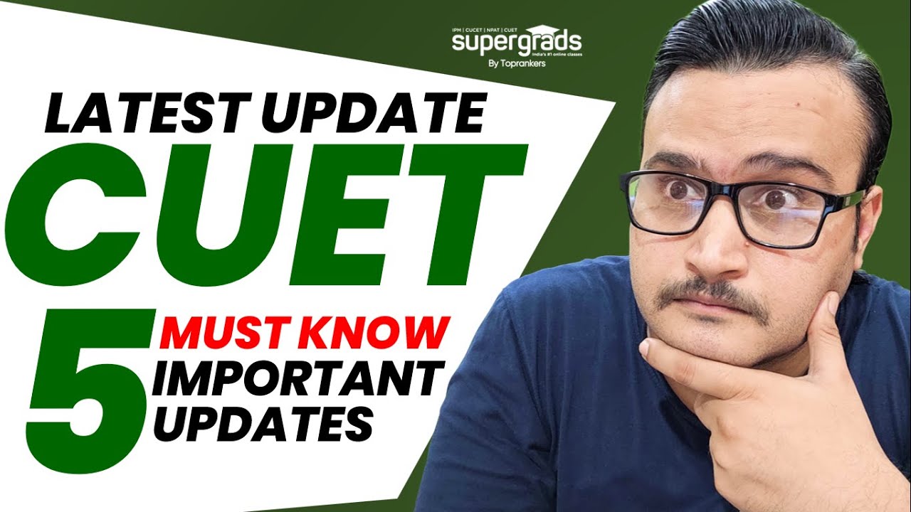 5 Big Updates 🔥| CUET 2022 Students | CUET 2022 Cut Off | Delhi ...